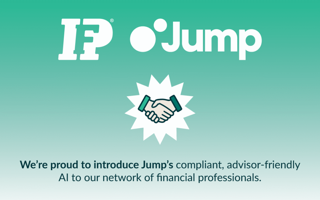 IFP Announces Strategic Partnership with Jump to Elevate Financial Advisor Productivity and Client Experience